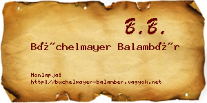 Büchelmayer Balambér névjegykártya